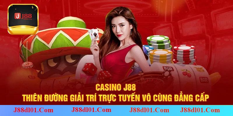 Tổng quan sân chơi game casino J88