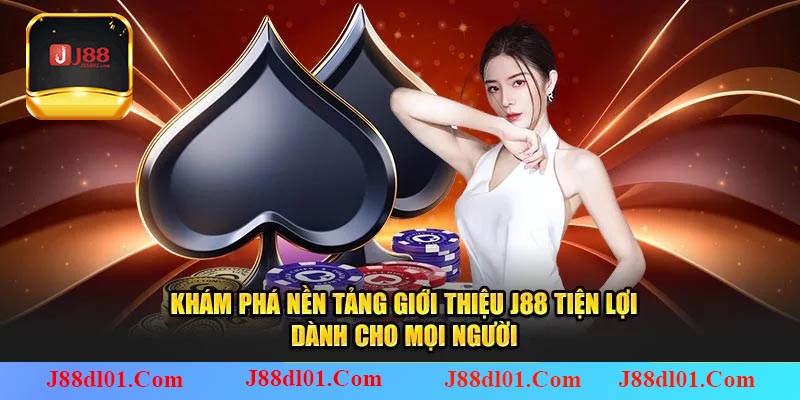 Giới thiệu J88 với những hành trình phát triển