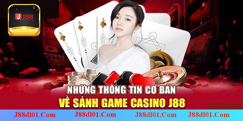 Những ưu điểm khi tham gia sảnh casino J88